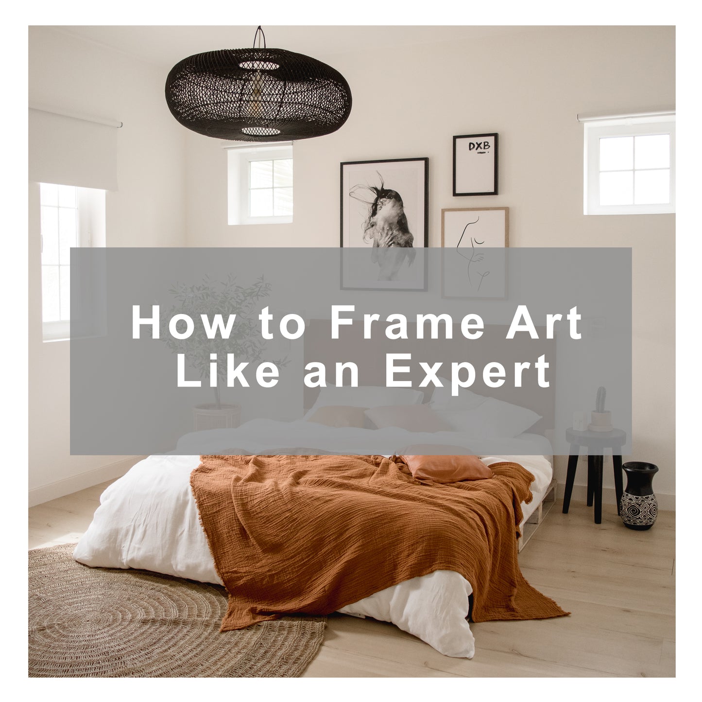 How to frame art like an expert in 6 easy steps