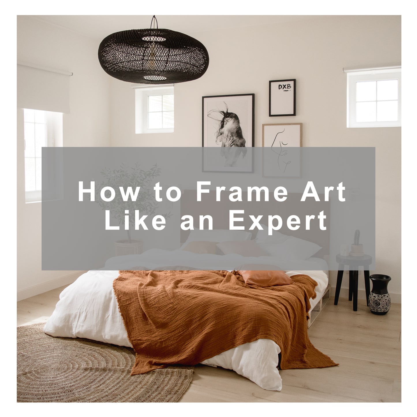 How to frame art like an expert in 6 easy steps 